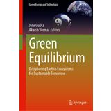 Green Equilibrium: Deciphering Earth's Ecosystems for Sustainable Tomorrow