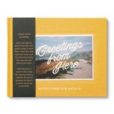 Greetings from Here: Notes from Our Guests