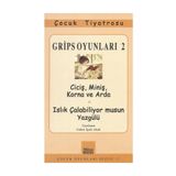 GRIPS OYUNLARI 2 CİCİŞ, MİNİŞ, KORNA VE ARDA - VOLKER LUDWIG