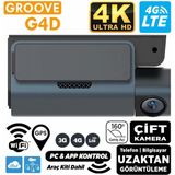 Groove G4D 4g Lte 4K UHD Ön+Arka Araç Içi Kamera Sim Kart Destekli Uzaktan Erişim Canlı Video |WIFI|GPS|160° Geniş Açı|g-Sensor|çift Yönlü Konuşma| - Siyah