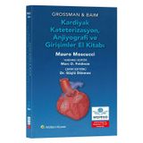 Grossman & Baim Kardiyak Kateterizasyon, Anjiyografi Ve Girişimler El Kitabı