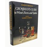 Grossman's Guide to Wines, Beers, and Spirits