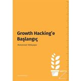 Growth Hacking’e Başlangıç - Muhammed Tüfekyapan