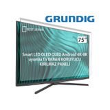 Grundig 75 inç Smart LED OLED QLED Android 4K-8K Televizyon Tv Ekran Koruyucu