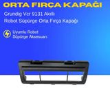 Grundig Vcr 9131 Akıllı Robot Süpürge Orta Fırça Kapağı Aksesuarları – Yedek Parça