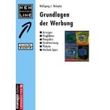 Grundlagen der Werbung: Anzeigen - Flugblätter - Prospekte - Direktwerbung - Plakate - Hörfunk-Spots