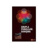 GRUPLA PSIKOLOJIK DANIŞMA - AYHAN DEMIR;SELDA KOYDEMIR