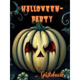 Gästebuch Halloween Party – Hardcover Erinnerungsbuch für unheimliche Nächte: Perfekt für Halloween, Motto-Partys & gruselige Feste – Viel Platz für ... - Großformat 8,25x11 Zoll, 100 Blanko Seiten