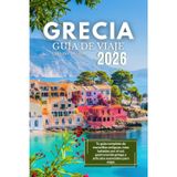 Guía de viaje de Grecia 2026