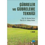 GÜBRELER VE GÜBRELEME TEKNİĞİ - BURHAN KACAR;A. VAHAP KATKAT