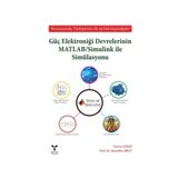 Güç Elektroniği Devrelerinin Matlab - Simulink ile Simülasyonu - Farzin Asadi