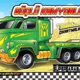 Güçlü Kamyonlar - Süper Arabalar - Kolektif