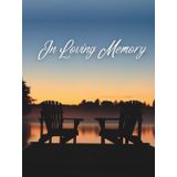 Guest Book: Funeral Service Guest Book, In Loving Memory Guest Book for Memorials, Adirondack Chairs and Lakeside Sunset Cover Design