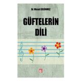 GÜFTELERIN DILI - MESUT ERSÖNMEZ