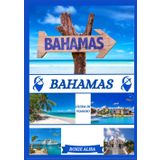 GUIDA DI VIAGGIO BAHAMAS 2025: Scopriamo le Bahamas: i posti migliori da visitare, il periodo migliore per andare, gli hotel, i requisiti per il visto, i consigli sui trasporti e molto altro