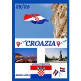 GUIDA TURISTICA CROAZIA 2025-2026: Alla scoperta della Croazia: i migliori posti da visitare, il periodo migliore per andarci, gli hotel, i requisiti ... consigli sui trasporti e molto altro ancora.