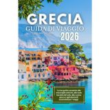 Guida turistica della Grecia 2026