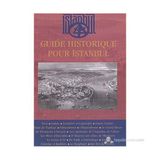 GUIDE HISTORIQUE POUR İSTANBUL - KOLEKTIF