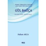 Gül Bağça - Kumuk Türkçesiyle Yazılmış Arap Harfli Bir Vaaz Kitabı (Kapak değişebilir)