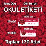 Gül Temalı Okul Etiketi Isme Özel 170 Adet (90 Adet 34X13 Mm, 80 Adet 45X17 Mm)