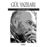 Gül Yazıları - Servet Somuncuoğlu