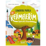 Gülce Çocuk Timaş Camiden Parka İlk Kelimelerim - Oyuncaklı Kitap