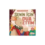 Gülce Kitap Senin İçin Dua Ettim - İlk Dini Kavramlarım Süreyya Ülker Aydın Ciltsiz 16 Sayfa