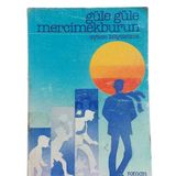Güle Güle Mercimekburun (İkinci El)