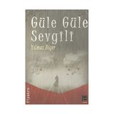 GÜLE GÜLE SEVGILI - YILMAZ BİÇER
