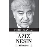 Gülen Düşünce, Muhalif Kimlik Aziz Nesin - Feridun Andaç