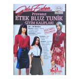 GÜLER ERKAN PROVASIZ ETEK BLUZ TUNİK GİYİM KALIPLARI NO: 100