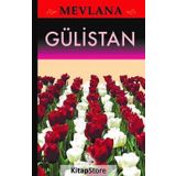 Gülistan - mevlana celalettin rumi