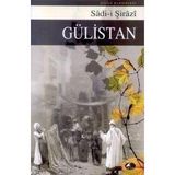 GÜLISTAN - ŞIRAZLI ŞEYH SADI (ŞIRAZÎ) (ISBN:9789756841778)