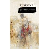 Gülşefdeli Yemeni - Hüseyin Su