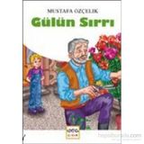 Gülün Sırrı - Mustafa Özçelik