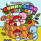Gummy Bear Village: A Whimsical Coloring Book of Cute Gummy Bears, Cozy Mushroom Houses, Candy Forests, and Relaxing Autumn Scenes
