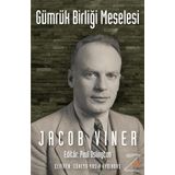 Gümrük Birliği Meselesi / Jacob Viner
