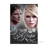 Gümüş Gölgeler - Richelle Mead
