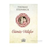 Gümüş Nilüfer - Thomas Steinbeck