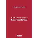 Güncel Gelişmeler Işığında Halk Teşebbüsü Sezen Kama Işık