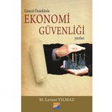 Güncel Örneklerle Ekonomi Güvenliği Yazıları - Siyasal Kitabevi