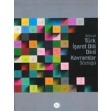 Güncel Türk İşaret Dili Dini Kavramlar Sözlüğü