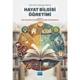 Güncel Yaklaşımlarla & Hayat Bilgisi Öğretimi