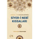 Güncel Yorumlar Işığında Siyeri Nebi Kıssaları