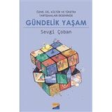 Gündelik Yaşam - Sevgi Çoban
