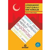Gündemdeki Tartışmalı Dini Konular - Nihat Dalgın