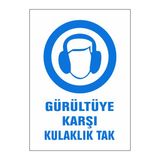 Gündoğdu 5 Adet Gürültüye Karşı Kulaklık Tak Uyarı Levhası