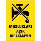 Gündoğdu 5 Adet Muslukları Açık Bırakmayın Uyarı Levhası