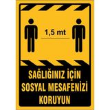 Gündoğdu 5 Adet Sağlığınız Için Sosyal Mesafenizi Koruyun Uyarı Levhası