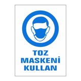 Gündoğdu 5 Adet Toz Maskeni Kullan Uyarı Levhası